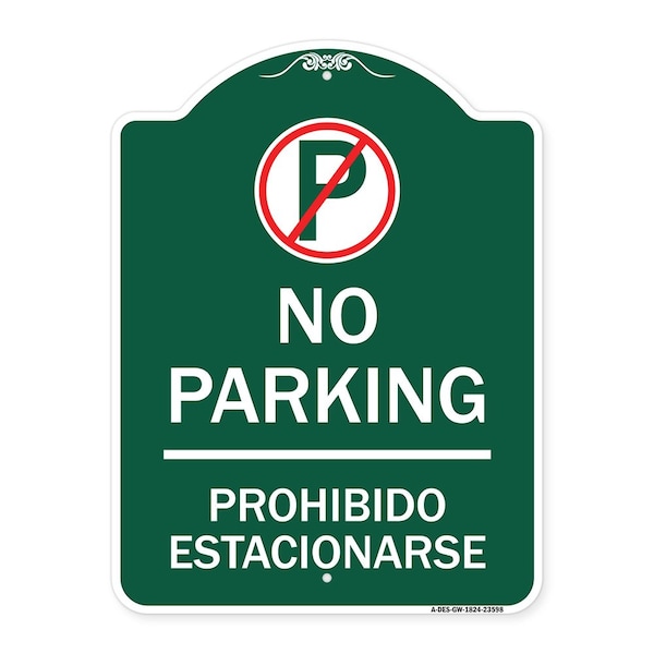 Signmission No Parking Prohibido Estacionar No Parking, Green & White Aluminum Sign, 18" x 24", GW-1824-23598 A-DES-GW-1824-23598 - main